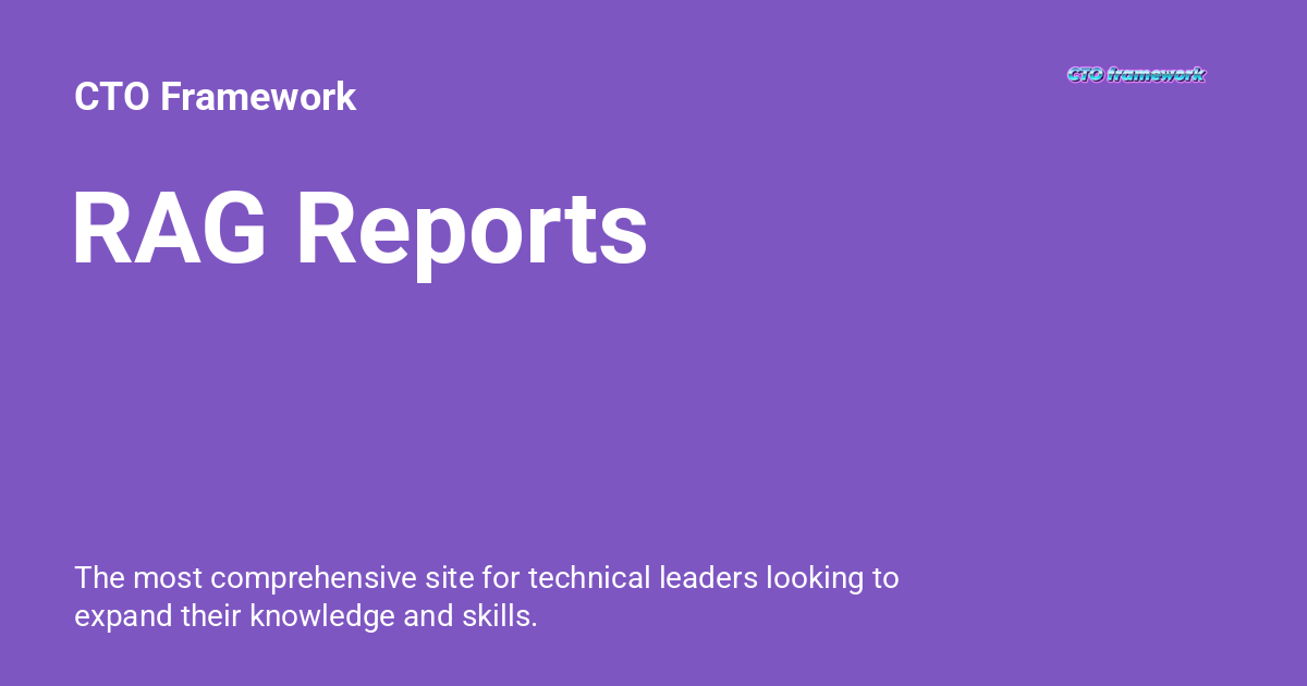 RAG Reports - CTO Framework